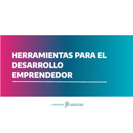 Herramientas para el desarrollo emprendedor