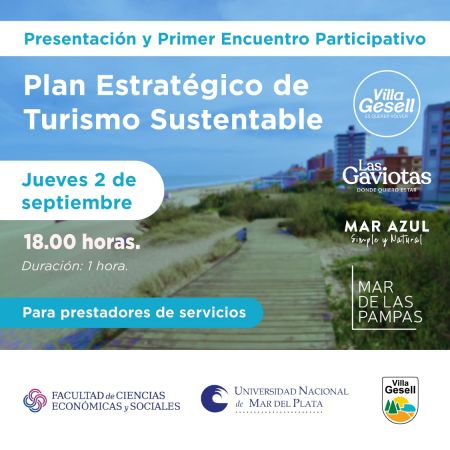 PRESENTACIÓN Y PRIMER ENCUENTRO PARTICIPATIVO EN EL MARCO DEL PLAN ESTRATEGICO DE TURISMO SUSTENTABLE DE VILLA GESELL