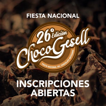 CONVOCATORIA PARA la INSCRIPCIÓN A LA FIESTA NACIONAL DEL CHOCOLATE ARTESANAL “CHOCOGESELL”