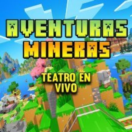 Aventuras Mineras (Infantil)